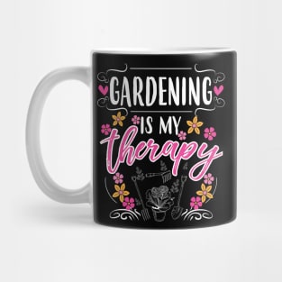 Gardening Is My Therapy Mug